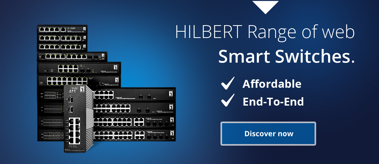 HILBERT Range of web Smart Switches.